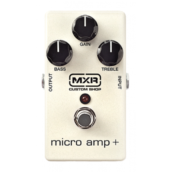 MXR® MICRO AMP+ Custom Shop